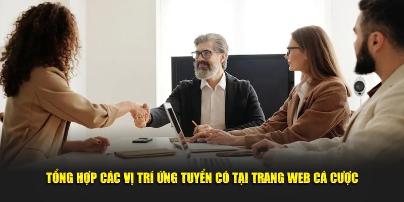 Chi tiết về các chương trình tuyển dụng 8KBet mới nhất