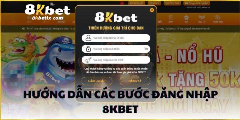 Đăng nhập 8kBet cần chú ý từng bước cẩn thận